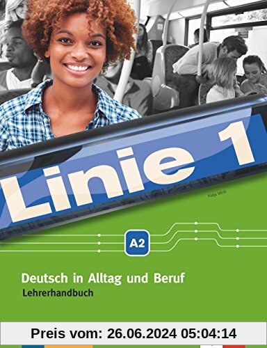 Linie 1 A2: Lehrerhandbuch