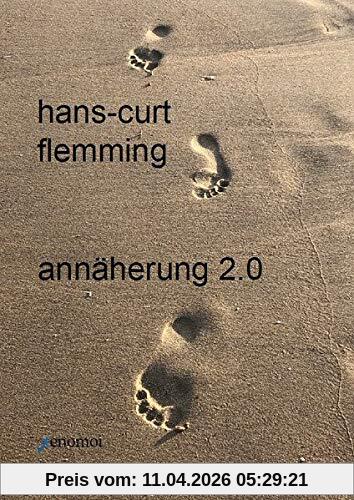 Annäherung 2.0: Gedichte
