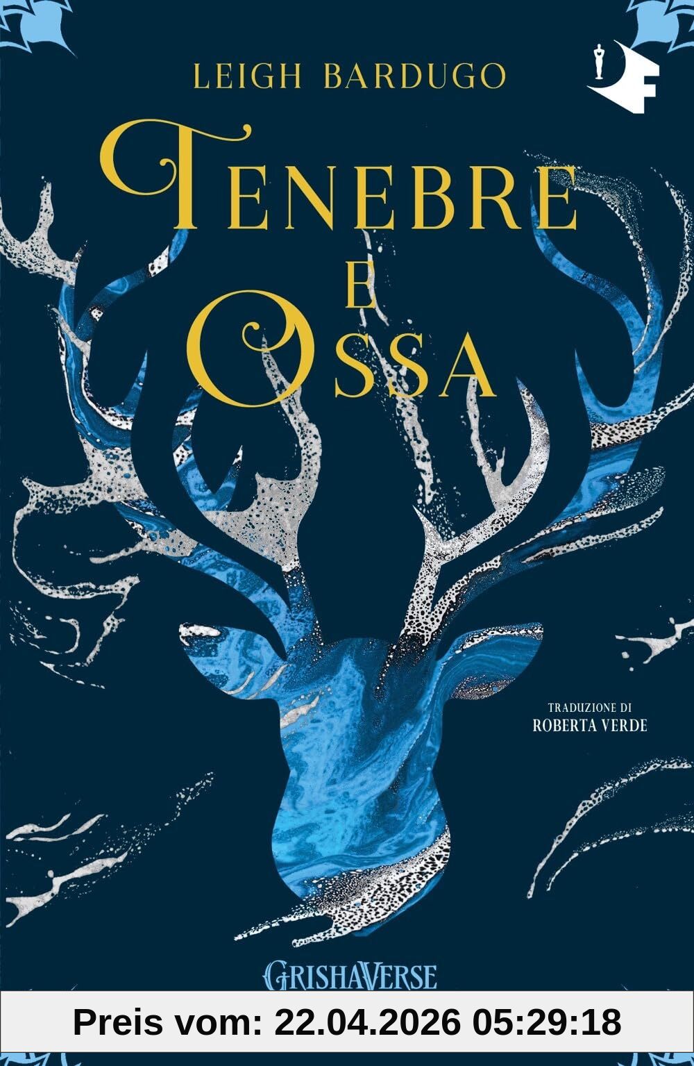 Tenebre e ossa. GrishaVerse (Oscar fantastica)