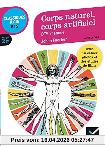 Corps naturel, corps artificiel : anthologie : BTS 2e année, 2017-2019