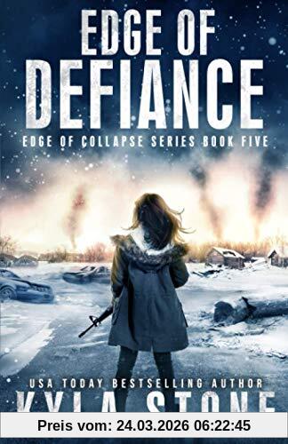 Edge of Defiance: A Post-Apocalyptic EMP Survival Thriller