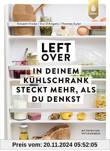 Leftover: In deinem Kühlschrank steckt mehr, als du denkst