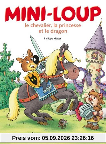 Mini-Loup, le chevalier, la princesse et le dragon