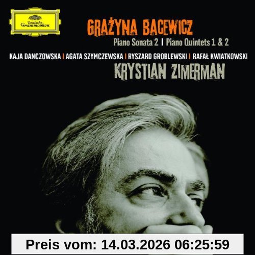 Krystian Zimerman Bacewicz, Klaviersonate 2, Quintette 1 & 2