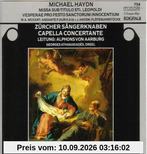 M. Haydn: Miss sub Titulo Sti. Leopoldi / Vesperae pro festo Sanctorum Innocentium / Mozart: Andante KV 616 / J. Haydn: Flötenuhrstücke