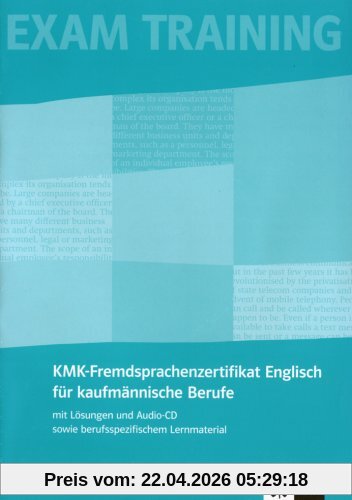 Business Milestones. KMK-FRemdsprachenzertifikat Englisch für kaufmännische Berufe. Prüfungsvorbereitung: Mit Lösungen und Audio-CD sowie berufsspezifischem Lernmaterial