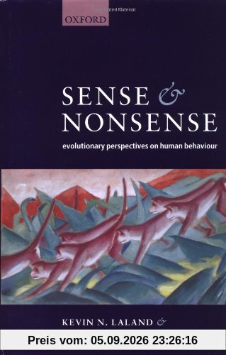 Sense and Nonsense: Evolutionary Perspectives on Human Behaviour