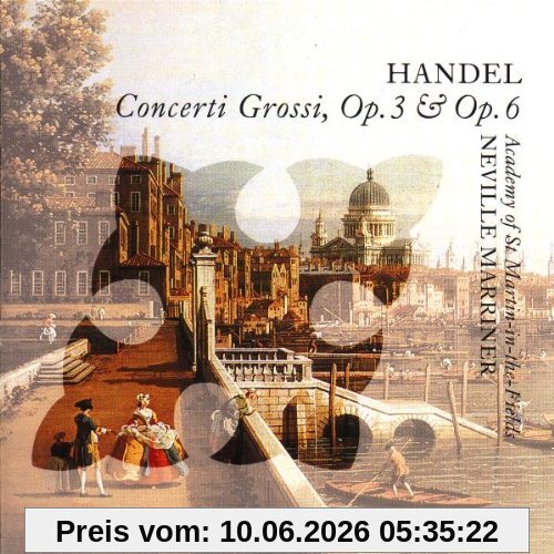 Concerto Grossi Op. 3, 1-6 und Op. 6, 1-12
