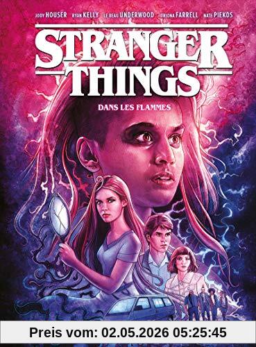 Stranger things. Vol. 3. Dans les flammes