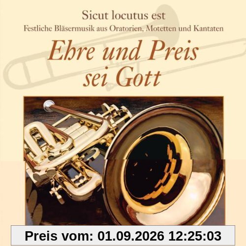 Ehre und Preis sei Gott