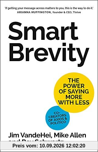 Smart Brevity: The Power of Saying More with Less