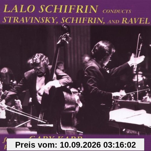 Schifrin Conducts Strawinsky, Schifrin And Ravel