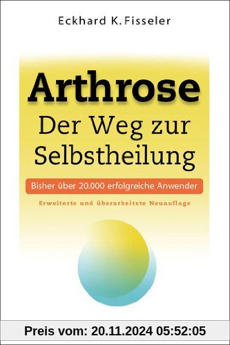 Arthrose - Der Weg zur Selbstheilung