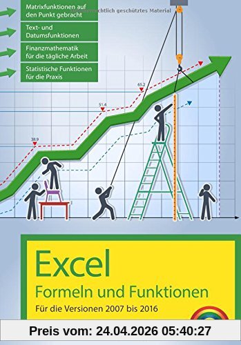 Excel Formeln und Funktionen für 2016, 2013, 2010 und 2007: - neueste Version
