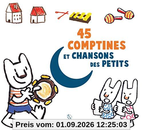 45 Comptines & Chansons des Petits - des