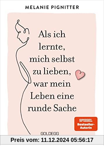 Als ich lernte, mich selbst zu lieben, war mein Leben eine runde Sache: mehr Selbstakzeptanz und Selbstliebe