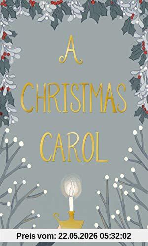 Charles Dickens A Christmas Carol (Wordsworth Collector's Editions)