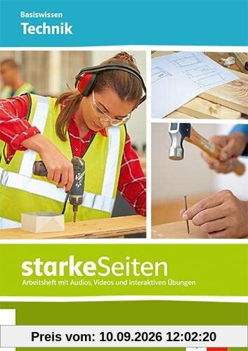 starkeSeiten Basiswissen Technik: Arbeitsheft mit Audios, Videos und interaktiven Übungen Ab Klasse 5
