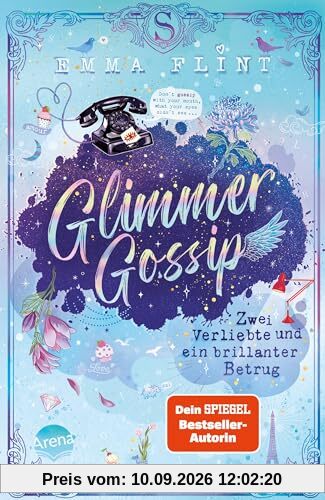 Glimmer Gossip (2). Zwei Verliebte und ein brillanter Betrug: Witzig-spritzige Internatsserie der Erfolgsautorin – voller Geheimnisse, Gossip und Peinlichkeiten. Perfekt für alle ab 10 Jahren!