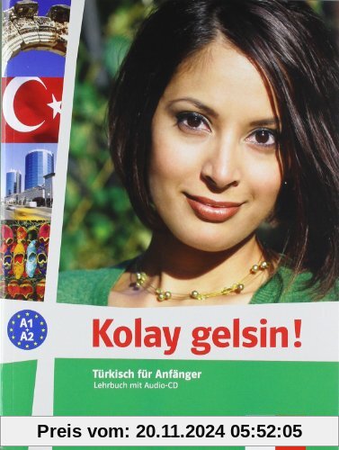 Kolay gelsin! Türkisch für Anfänger. Lehrbuch mit Audio-CD