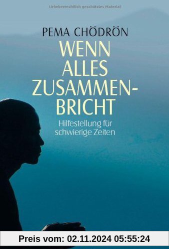 Wenn alles zusammenbricht: Hilfestellung für schwierige Zeiten