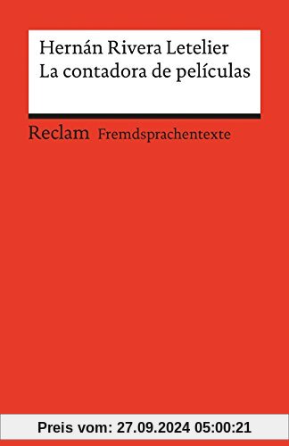 La contadora de películas: Spanischer Text mit deutschen Worterklärungen. B2 (GER) (Reclams Universal-Bibliothek)