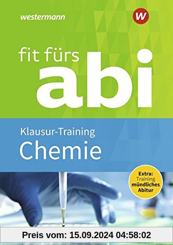 Fit fürs Abi: Chemie Klausur-Training