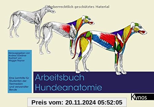 Arbeitsbuch Hundeanatomie: Eine Lernhilfe für Studenten der Tiermedizin und verwandte Berufe