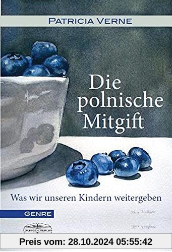 Die polnische Mitgift: Was wir unseren Kindern mitgeben