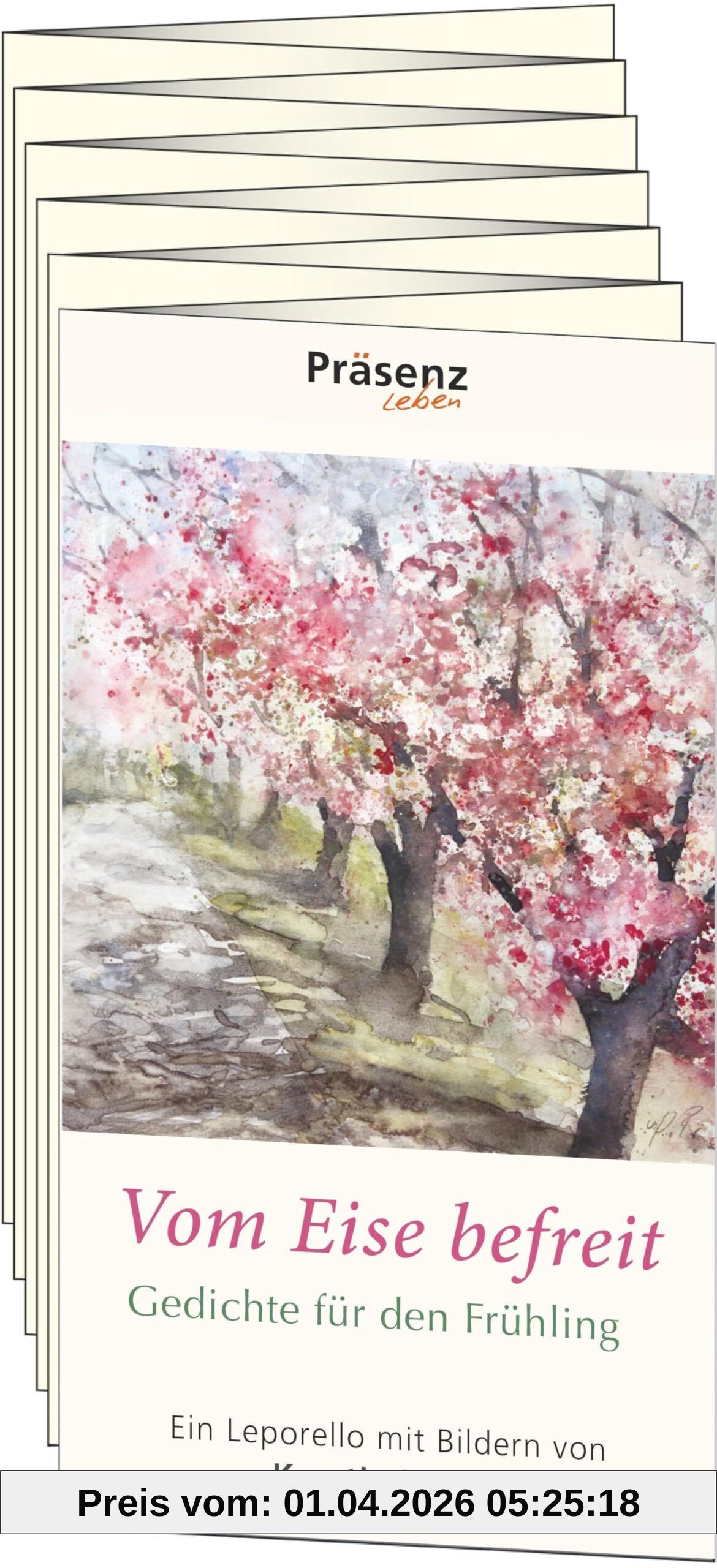 Vom Eise befreit. Gedichte für den Frühling: Ein Leporello mit Bildern von Kerstin Prewo