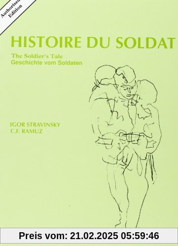 Histoire Du Soldat (the Soldier's Tale): Authorized Edition