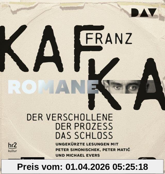Die Romane – Der Verschollene, Der Prozess, Das Schloss: Ungekürzte Lesungen mit Peter Simonischek, Peter Matić und Michael Evers (4 mp3-CDs): ... Peter Mati¿ und Michael Evers (4 mp3-CDs)