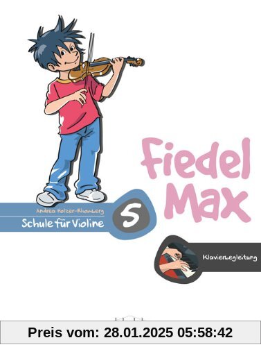 Fiedel Max - Klavierbegleitung zur Violinschule, Band 5: Klavierbegleitung zur Schule