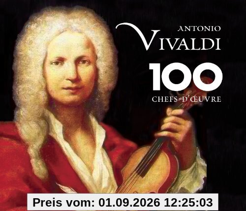 Vivaldi:100 Chefs-D'oeuvre