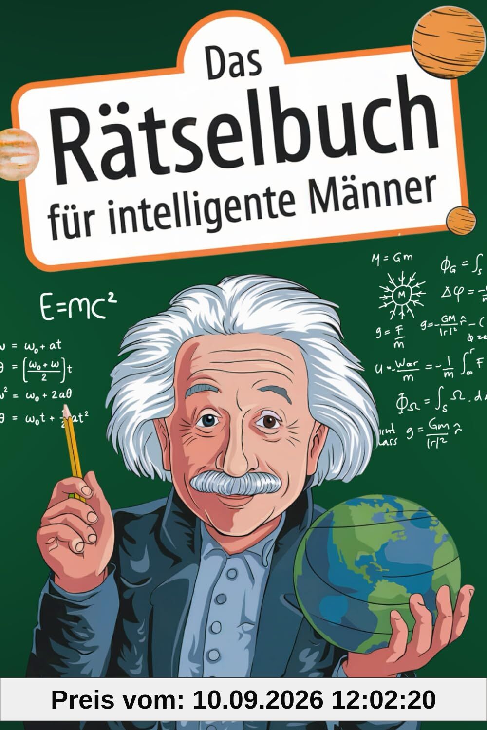 Das Rätselbuch für intelligente Männer: Knifflige Herausforderungen für kluge Köpfe