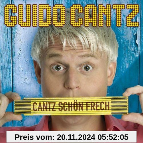 Cantz Schön Frech