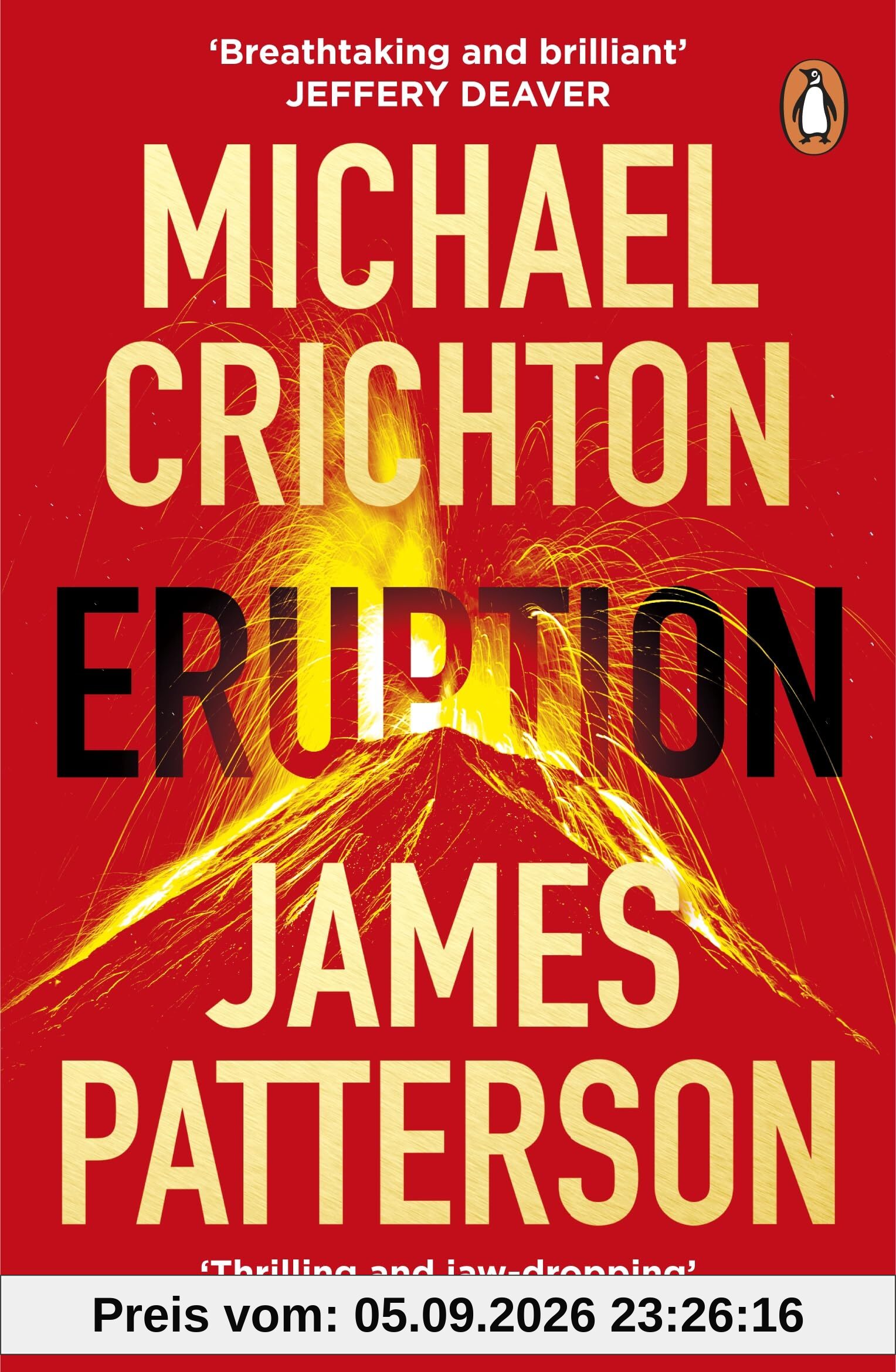 Eruption: The blockbuster thriller from the bestselling author and the creator of Jurassic Park