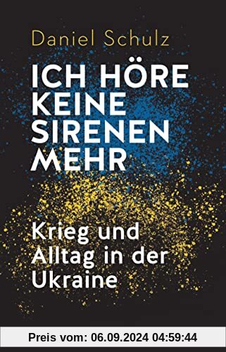 Ich höre keine Sirenen mehr: Krieg und Alltag in der Ukraine │ Vom preisgekrönten Reporter der taz