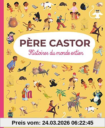 Père Castor : histoires du monde entier