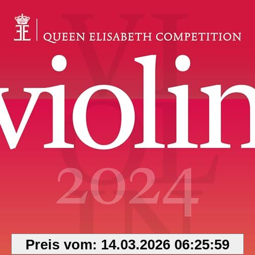unbekannt Queen Elisabeth Competition, Violin 2024 (Live)