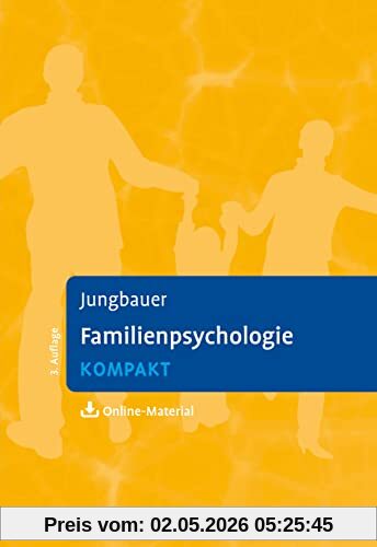 Familienpsychologie kompakt: Mit Online-Material (Lehrbuch kompakt)