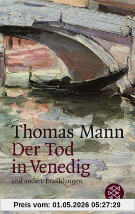 Der Tod in Venedig und andere Erzählungen