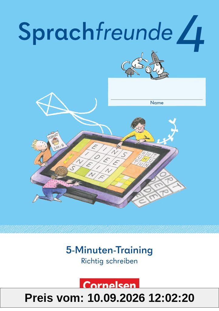 Sprachfreunde - Sprechen - Schreiben - Spielen - Östliche Bundesländer und Berlin - Ausgabe 2022 - 4. Schuljahr: 5-Minuten-Training - Arbeitsheft - ... und Berlin - Ausgabe 2022, 4. Schuljahr)