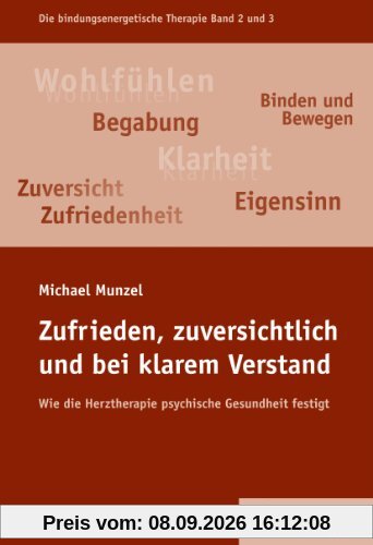 Zufrieden, zuversichtlich und bei klarem Verstand: Wie die Herztherapie psychische Gesundheit festigt