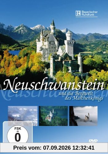Neuschwanstein und die Bergwelt des Märchenkönigs