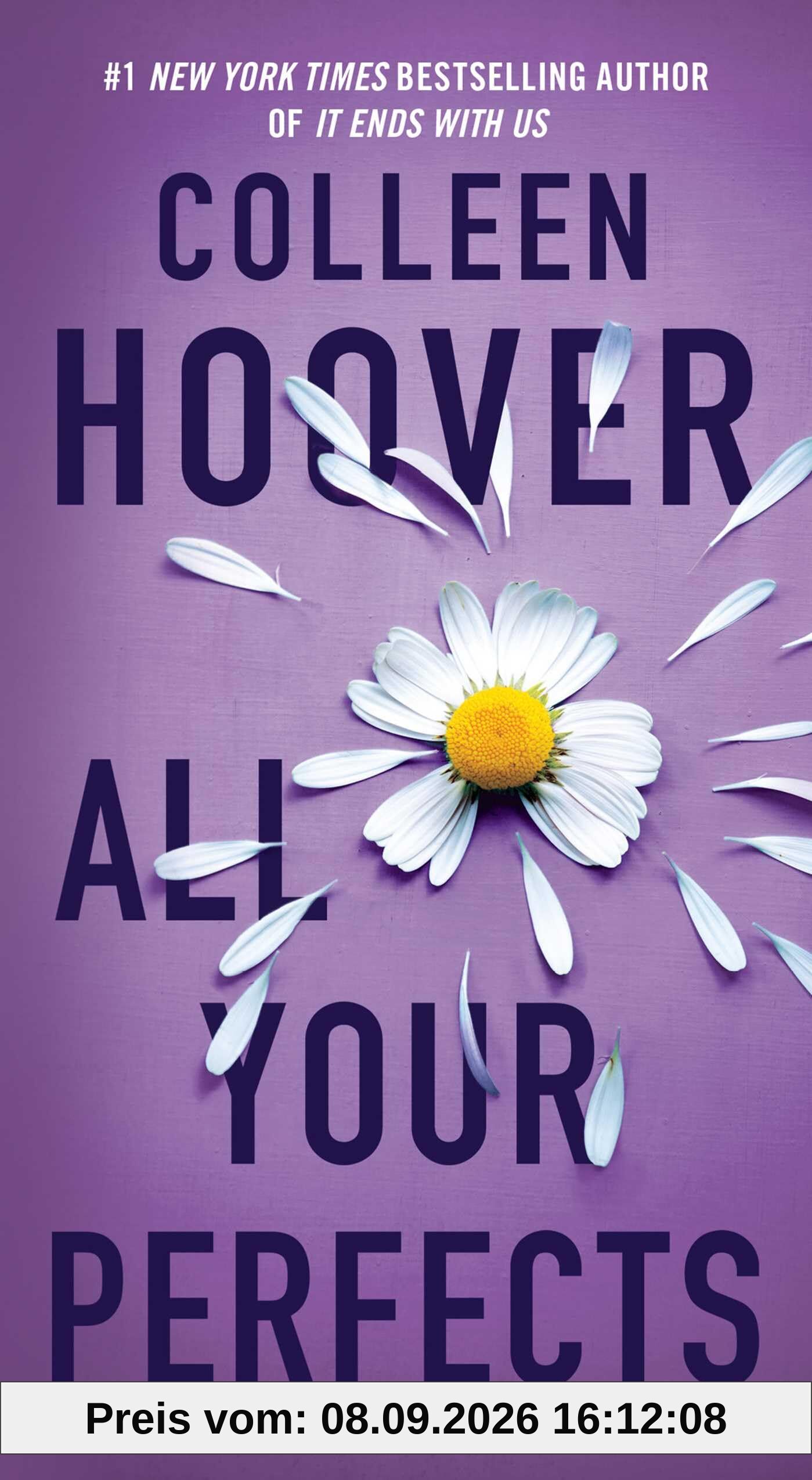 All Your Perfects: A Novel (Volume 4) (Hopeless, Band 4)