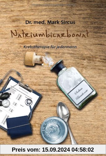 Natriumbicarbonat: Krebstherapie für jedermann