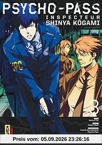 Psycho-Pass : inspecteur Shinya Kôgami. Vol. 3