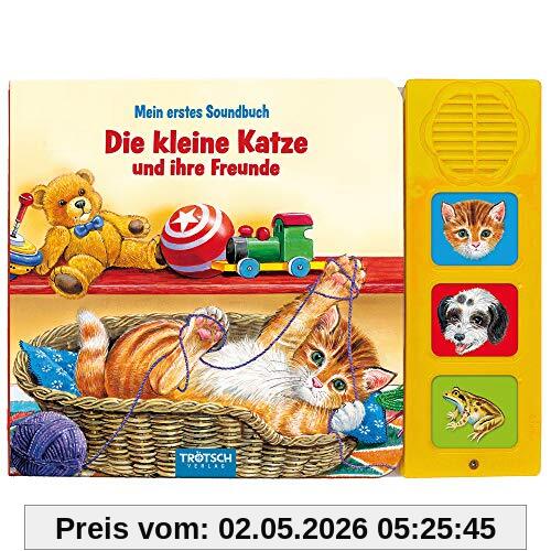 Trötsch Tierstimmenbuch Die kleine Katze und ihre Freunde: Beschäftigungsbuch Soundbuch Geräuschebuch Musikbuch Liederbuch (Soundbücher)