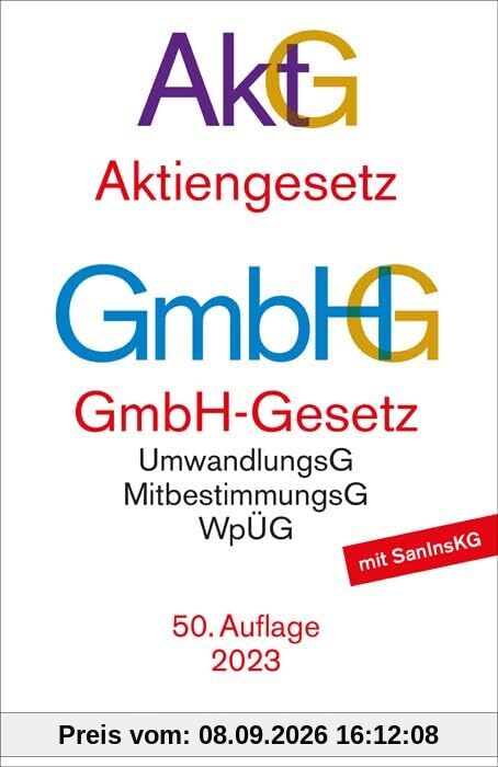 Aktiengesetz, GmbH-Gesetz: mit Umwandlungsgesetz, Wertpapiererwerbs- und Übernahmegesetz, Mitbestimmungsgesetzen, EU-AbschlussprüfungsVO, Sanierungs- ... Governance Kodex (Beck-Texte im dtv)